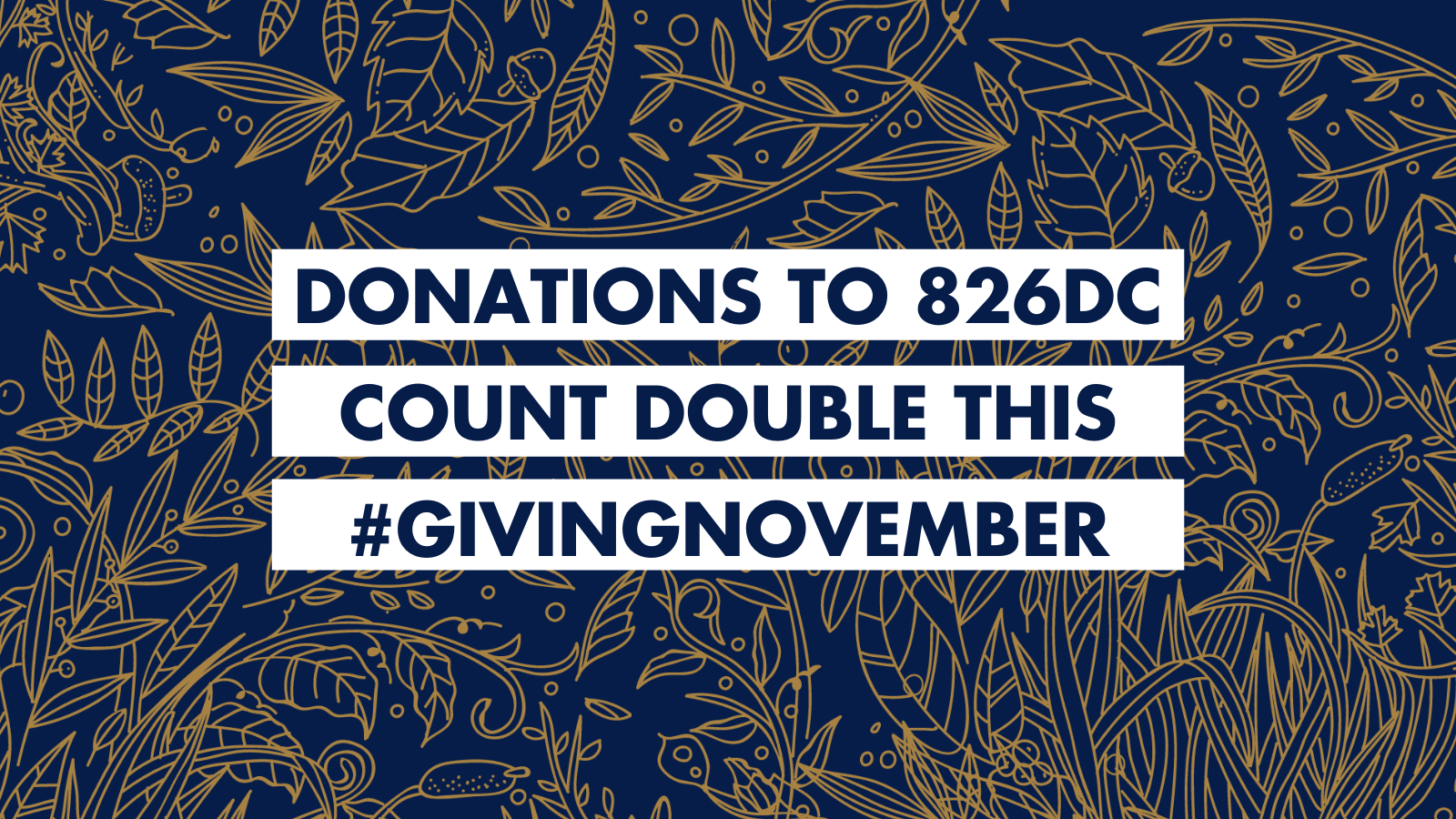 Donations to 826DC count double this giving november