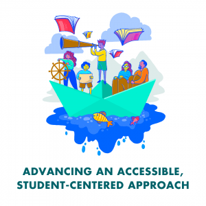 advancing an accessible, student-centered approach
