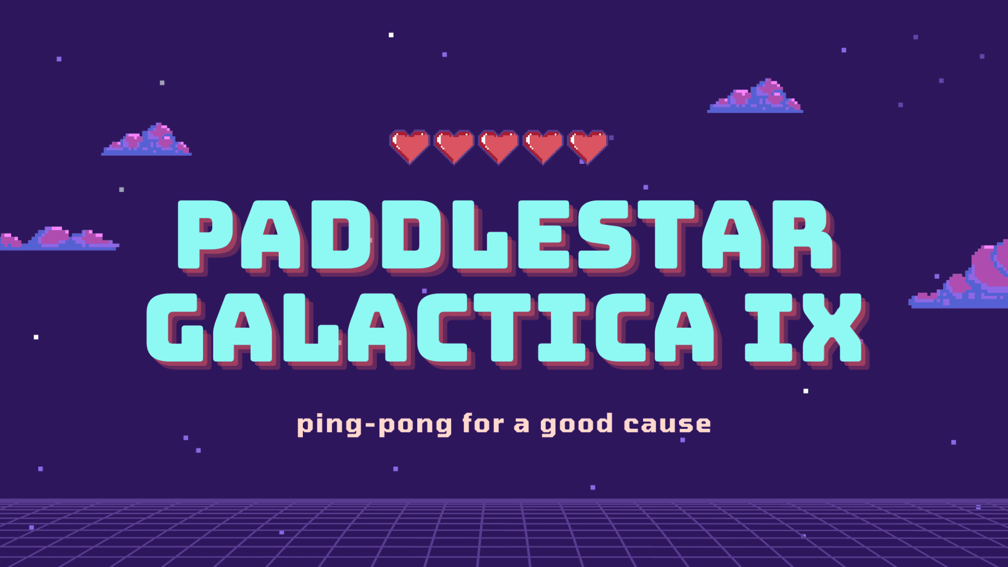 Paddlestar Galactica IX, ping-pong for a good cause