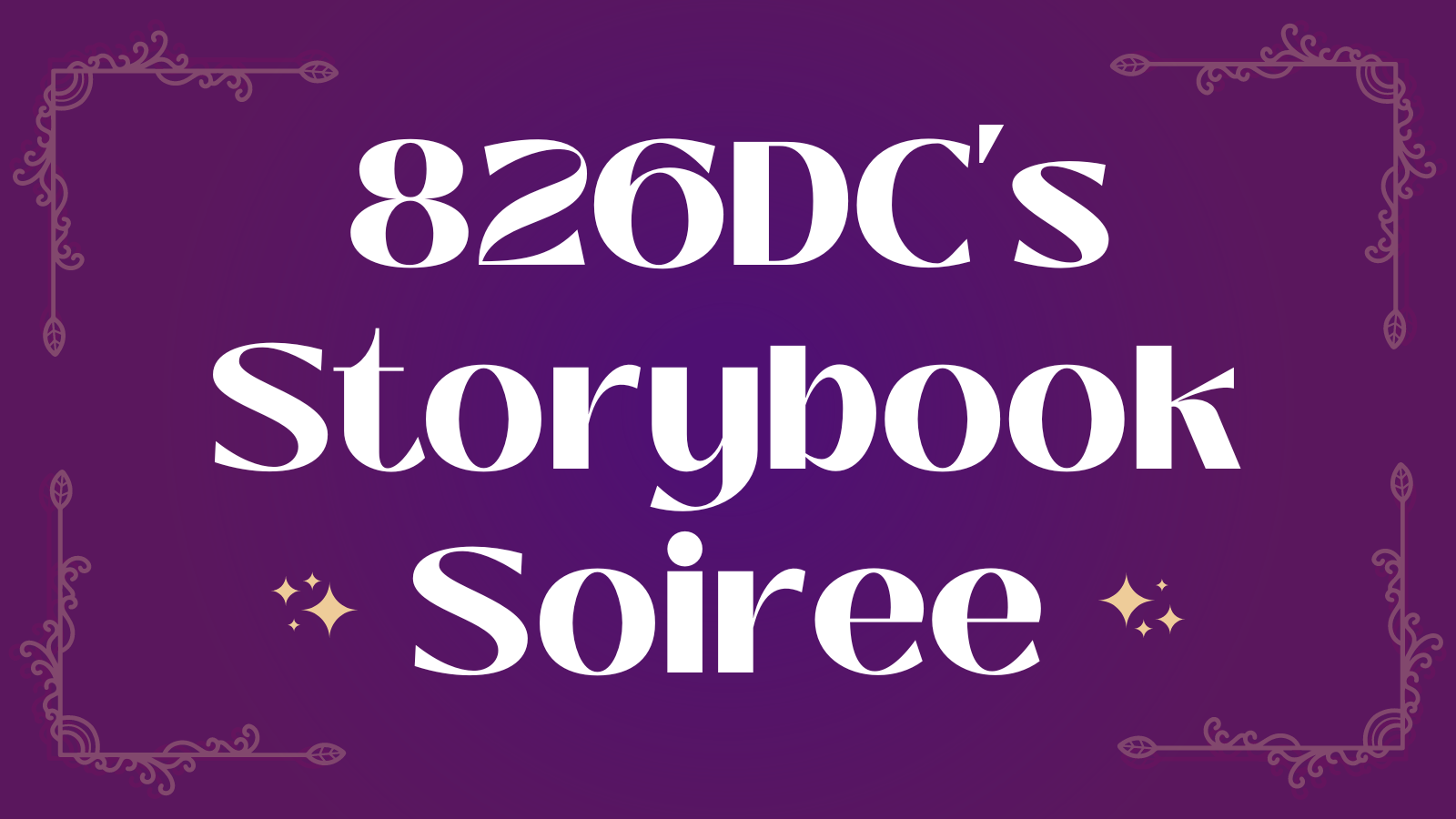 826DC's Storybook Soiree