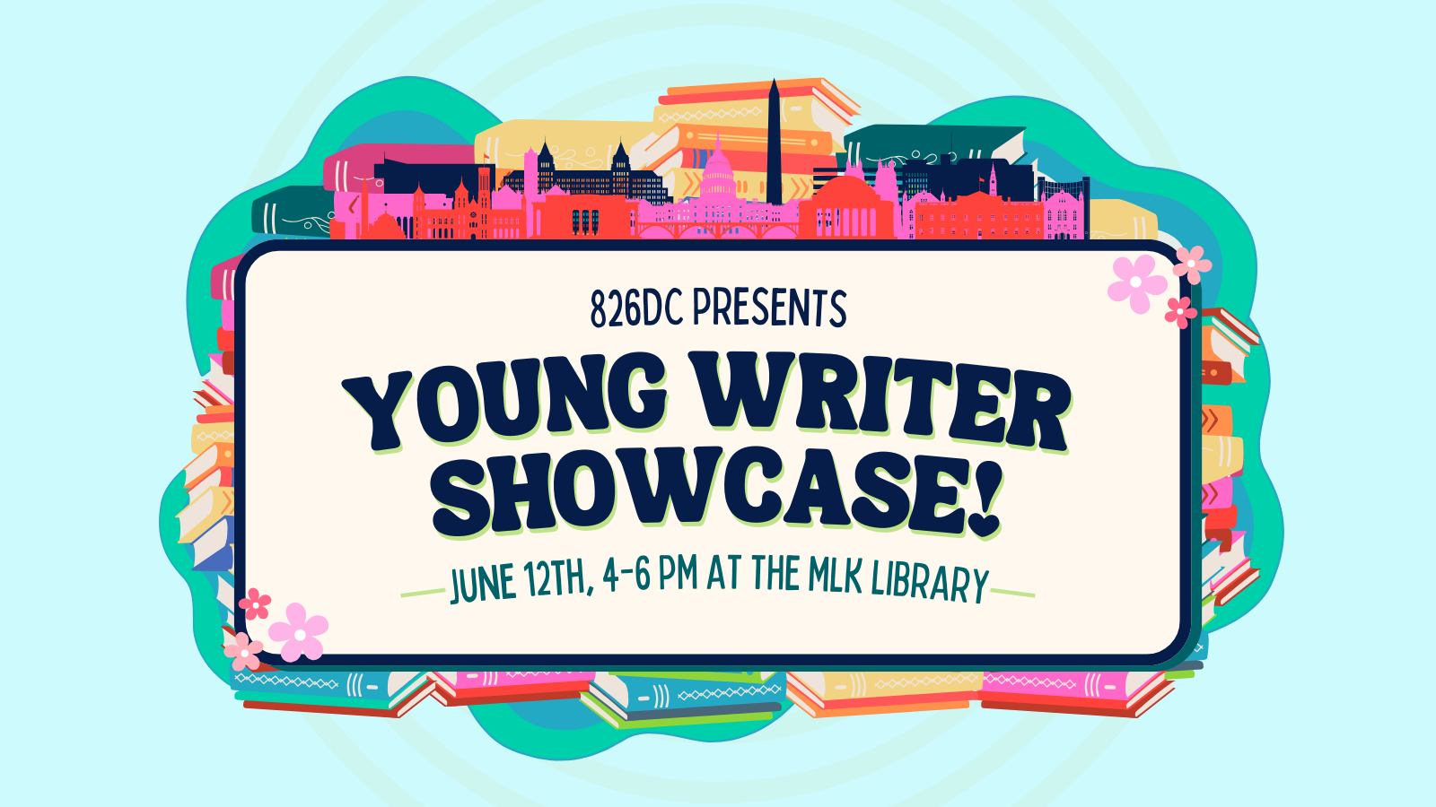 Young Writer Showcase June 12 4-6 PM at MLK Library