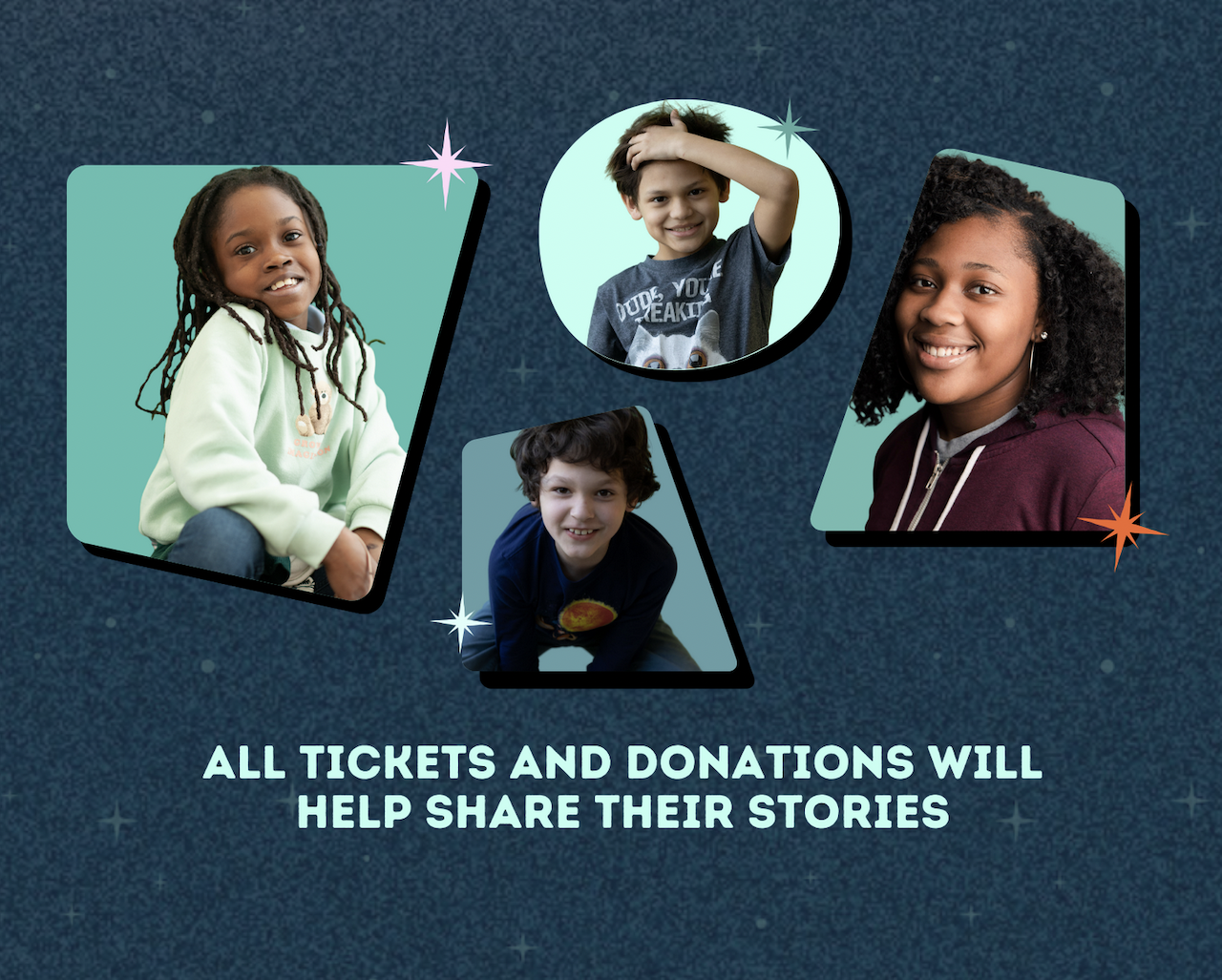 A collection of four photos of various 826DC students. Beneath them it says, "All tickets and donations will help share their stories." 